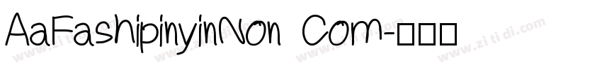 AaFashipinyinNon Com字体转换